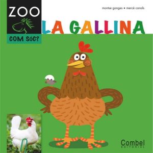 La Gallina – Cavall Volador Zoo